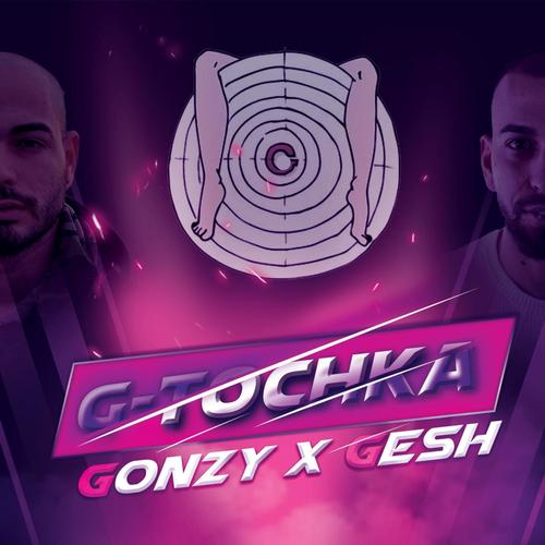 G-Tochka (feat. Gesh) [Explicit]