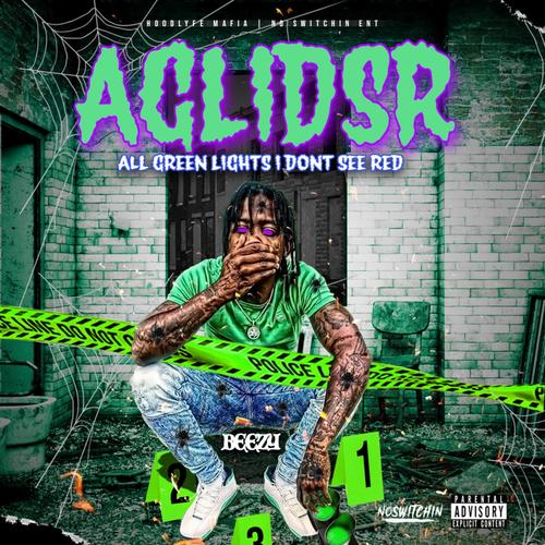 All Green Lights I Don't See Red (Explicit)