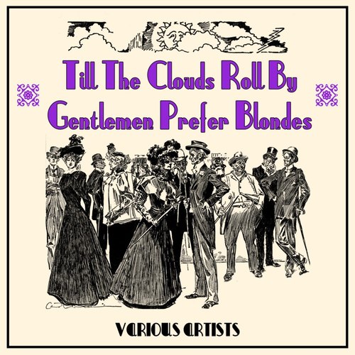 Till The Clouds Roll By / Gentlemen Prefer Blondes (Original Soundtrack Recording)