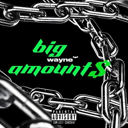 Big Amounts (Explicit)