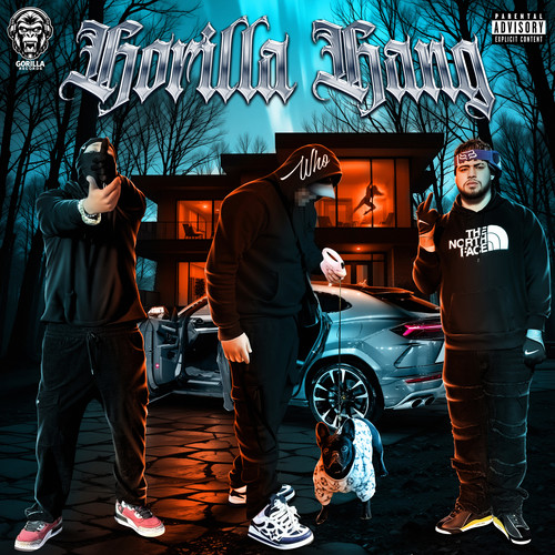 Gorilla Gang (Explicit)
