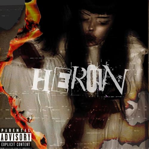 HER = MY HEROIN (Explicit)