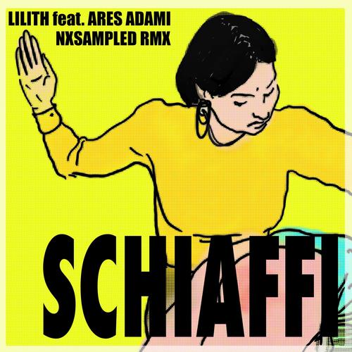 Schiaffi (feat. Ares Adami) [NXSAMPLED Remix] [Explicit]