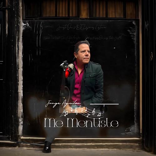 Me Mentiste