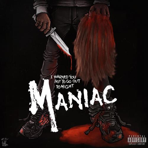 Maniac (Explicit)