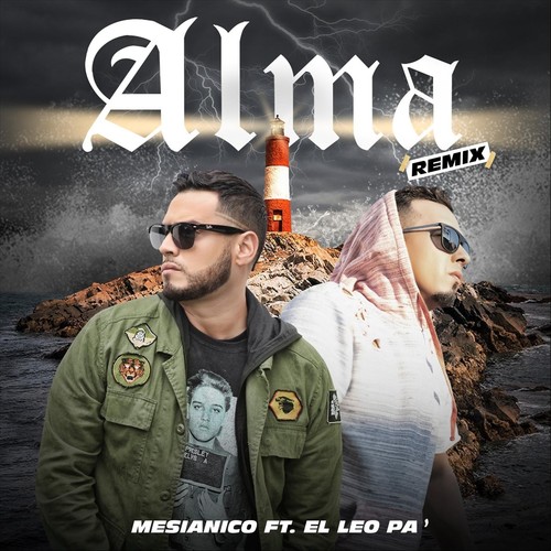 Alma (Remix) [feat. El Leo Pa']