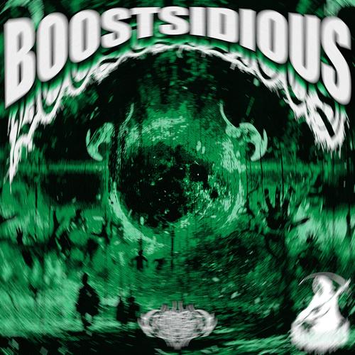 BOOSTSIDIOUS (Explicit)