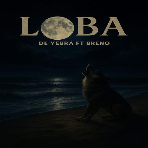 Loba (feat. Breno) [Explicit]