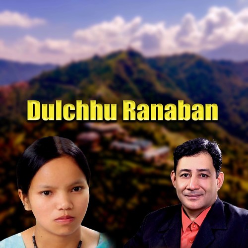 Dulchhu Ranaban