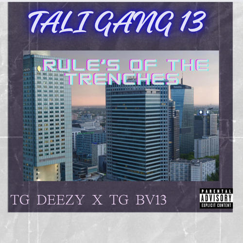 Rule's of the trenches (feat. BV13)