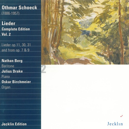 Othmar Schoeck: Lieder - Complete Edition, Vol. 2