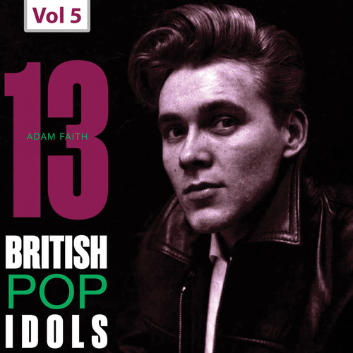 13 British Pop Idols, Vol. 5