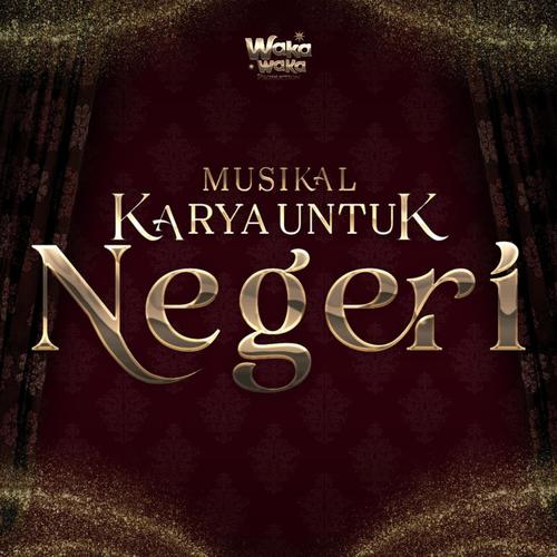Musikal Karya Untuk Negeri