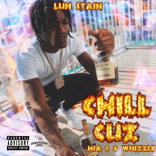 Chill Cuz (Explicit)