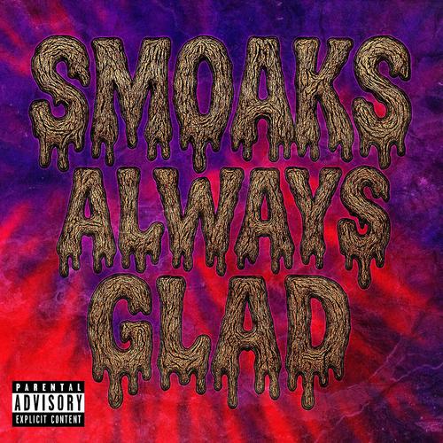 Always Glad (feat. paranoid) [Explicit]