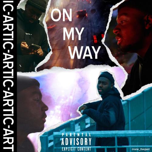 On My Way (Explicit)