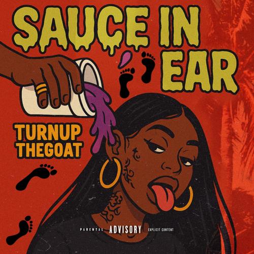 Sauce In Her Ear (Explicit)
