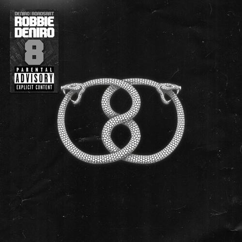 Robbie Deniro 8 (Explicit)