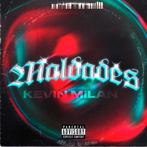Maldades (Explicit)