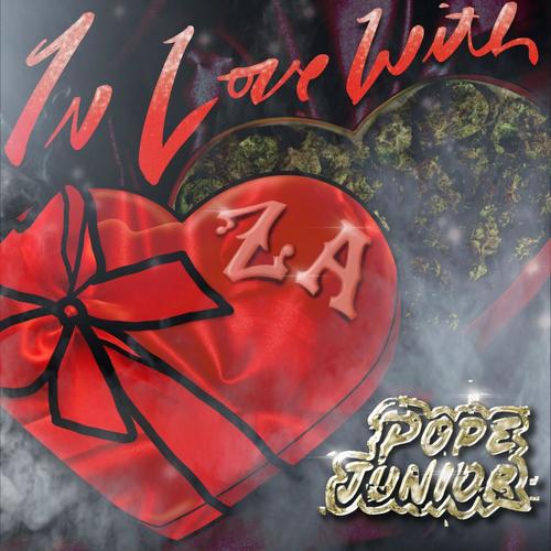 In Love With Za (Explicit)