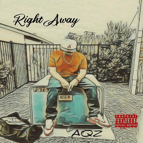 Right Away (Explicit)