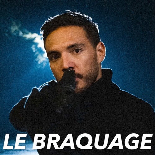 Le Braquage (Explicit)