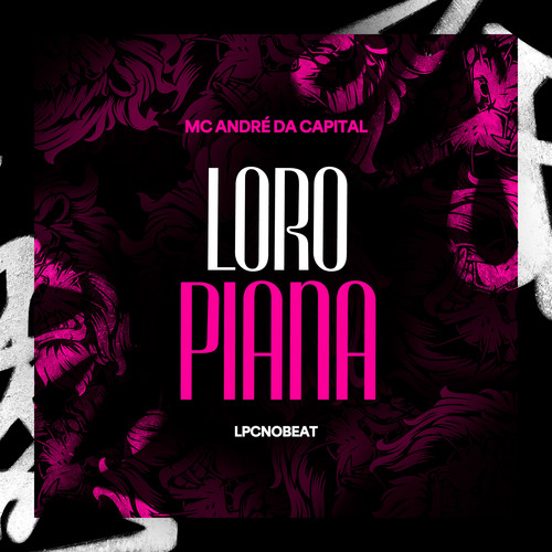 Loro Piana (Explicit)