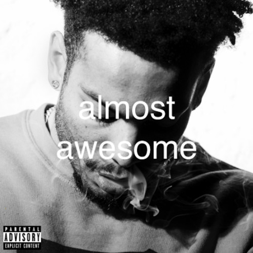 Almost Awesome (Explicit)
