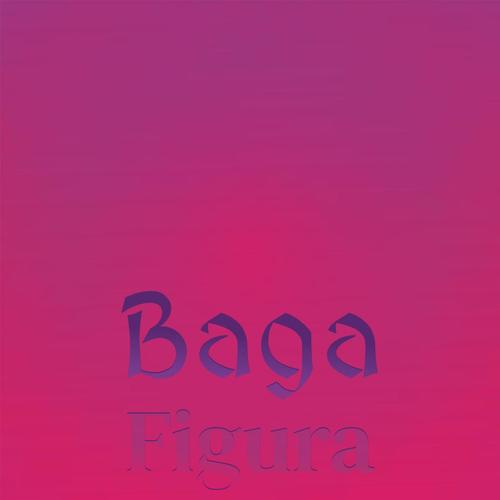 Baga Figura