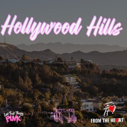 HollyWood Hills (feat. Produced by 11VN) [Explicit]