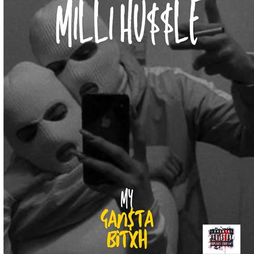 My GANSTA BITXH (Explicit)