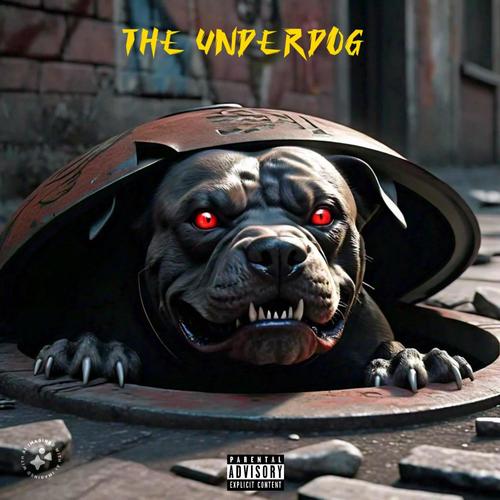 The Underdog (Explicit)