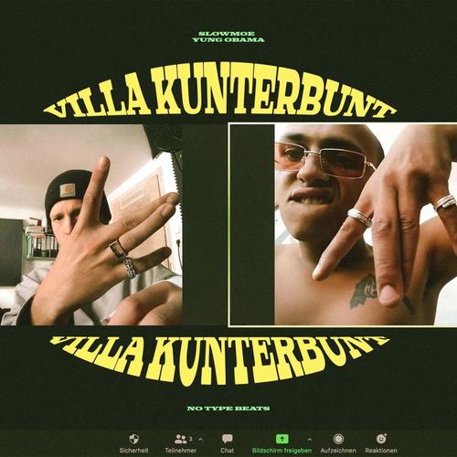 Villa Kunterbunt (feat. Slowmoe, Yung Obama & NoTypeBeats) [Explicit]