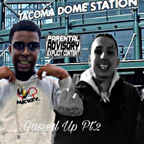 Gassed Up Pt. 2 (Explicit)