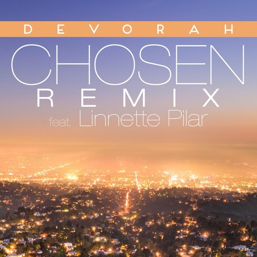 Chosen (Remix) [feat. Linnette Pilar]