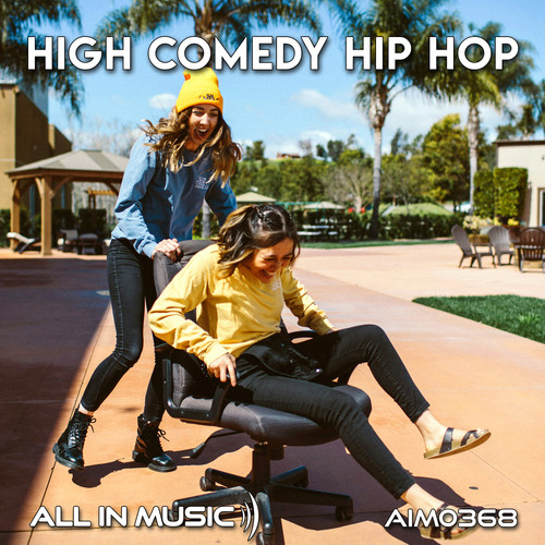 High Comedy Hip Hop