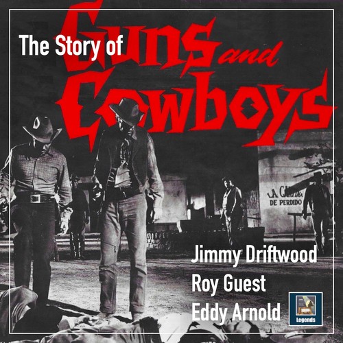 The Story Of Guns And Cowboys