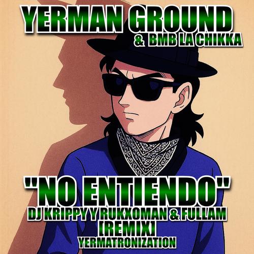 No Entiendo (feat. Bmb La Chikka) (Remix)