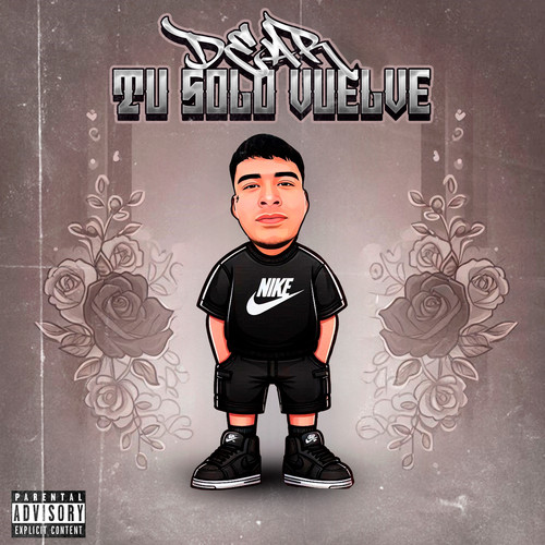 Tu solo vuelve (Explicit)