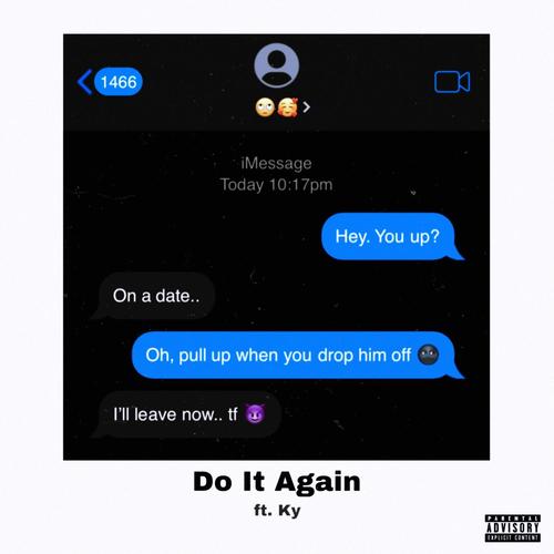 Do It Again (feat. Ky) [Explicit]