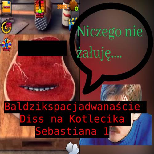 Diss na Kotlecika Sebastiana 1 (Maks999 & DJ Adamik$ Remix) [Explicit]