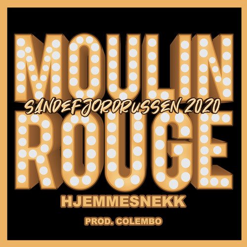 Moulin Rouge 2020 (Hjemmesnekk) [Explicit]