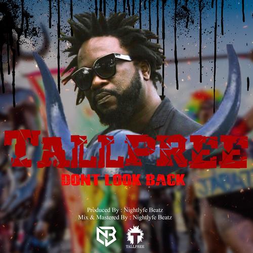 Dont Look Back (feat. Tallpree) [Explicit]