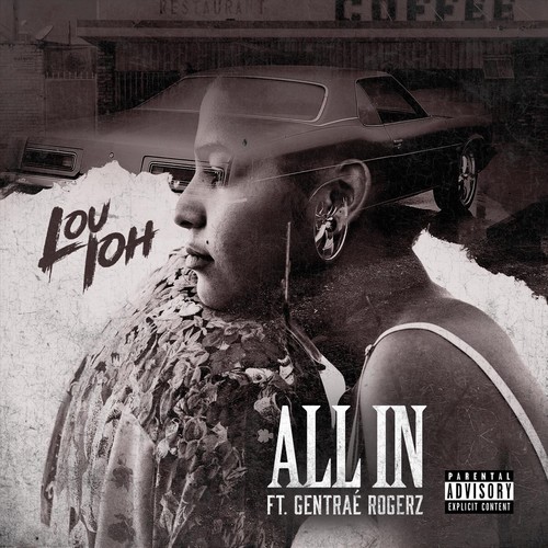 All In (feat. Gentre Rogerz) [Explicit]