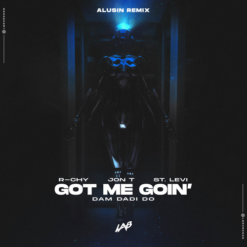 Got Me Goin' (Dam Dadi Do) (Alusin Remix)