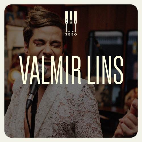 Valmir Lins | Som No Sebo (Ao Vivo)