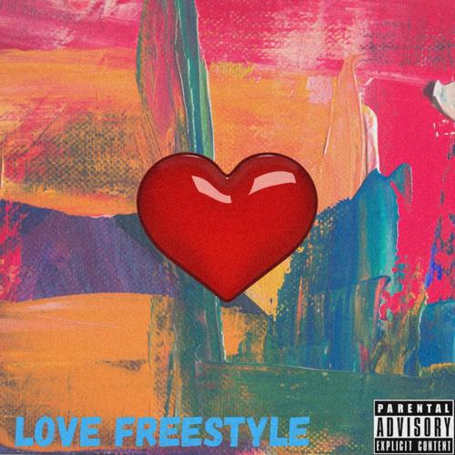 Love Freestyle (Explicit)