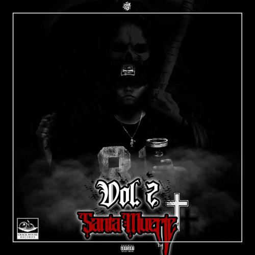 Vol. 2, Santa Muerte (Explicit)