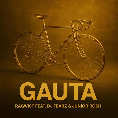 GAUTA (feat. DJ Tearz & Junior Rosh)