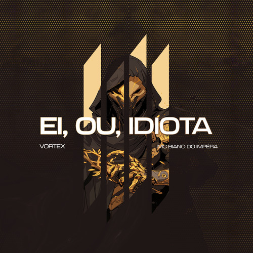 EI, OU, IDIOTA (Explicit)
